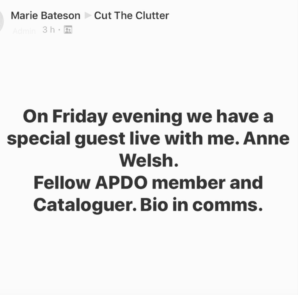 On Friday evening we have a special guest live with me. Anne Welsh. Fellow APDO member and Cataloguer. Bio in comms.